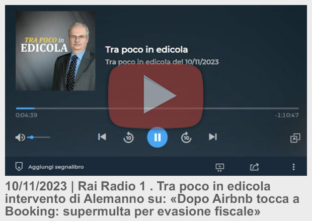 L’intervento di Riccardo Alemanno a “Tra poco in edicola” su RAI Radio 1 condotto da Stefano Mensurati: «Dopo Airbnb tocca a Booking: supermulta per evasione fiscale»
